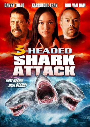 фильм Нападение трёхголовой акулы (2015)